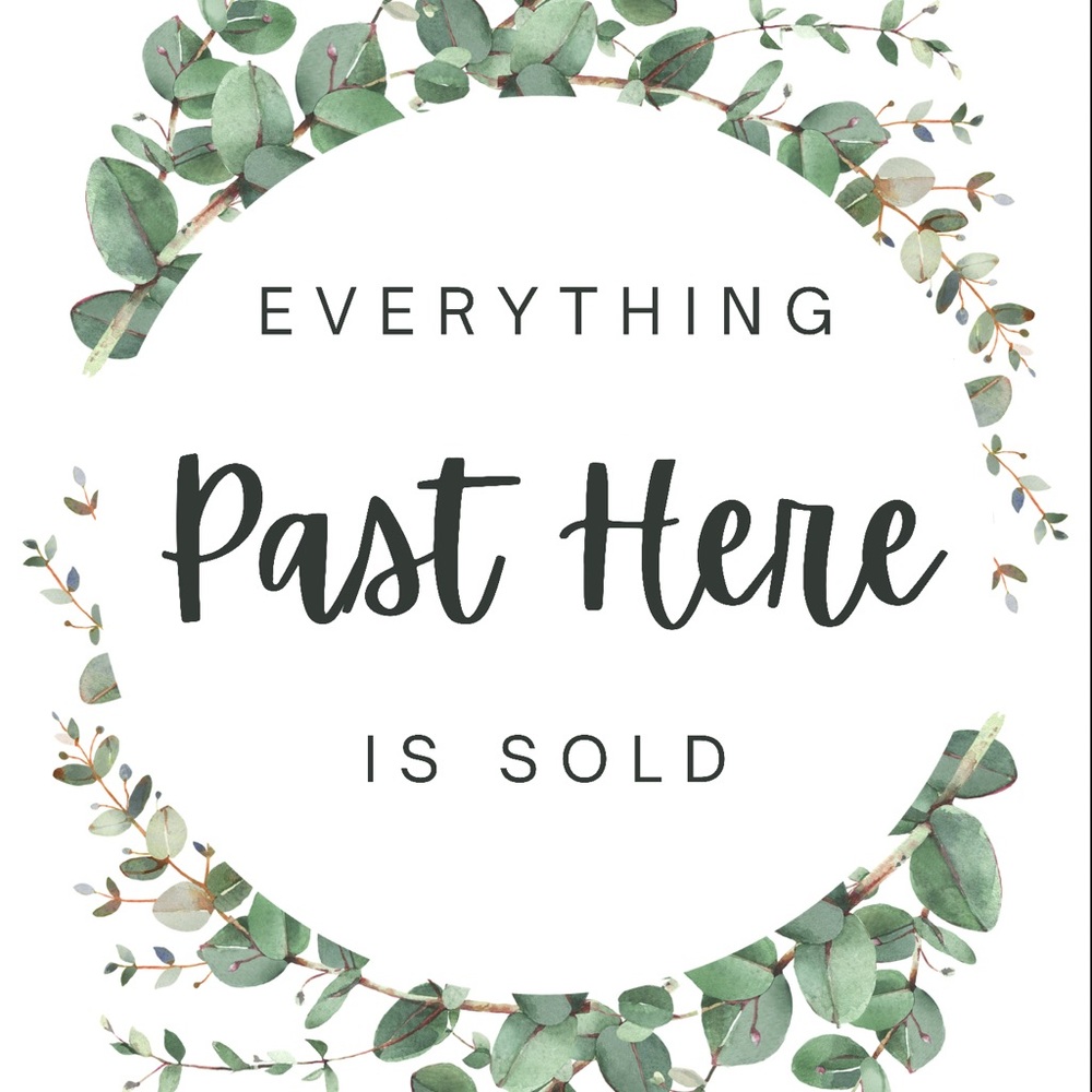 👇 Everything is sold past this point! 👇